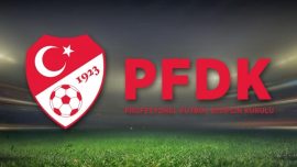 Fenerbahçe ve Trabzonspor PFDK'ya sevk edildi